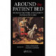 Around the Patient Bed: Human Factors and Safety in Health Care