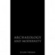 Archaeology and Modernity