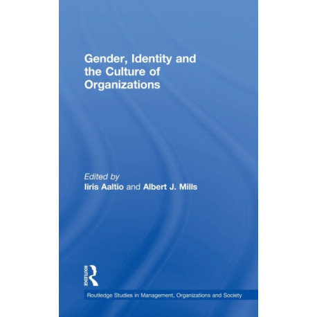 Gender, Identity and the Culture of Organizations