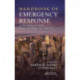 Handbook of Emergency Response: A Human Factors and Systems Engineering Approach