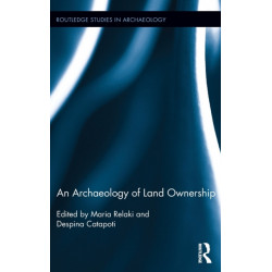 An Archaeology of Land Ownership