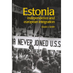 Estonia: Independence and European Integration