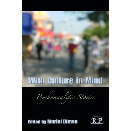 With Culture in Mind: Psychoanalytic Stories