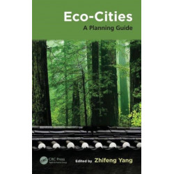 Eco-Cities: A Planning Guide