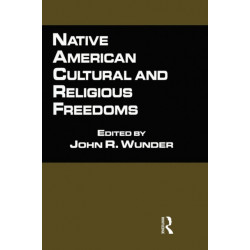 Native American Cultural and Religious Freedoms