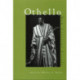 Othello: Critical Essays