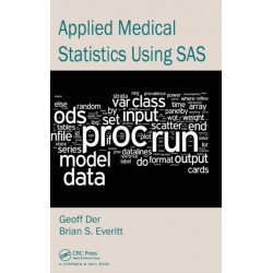 Applied Medical Statistics Using SAS