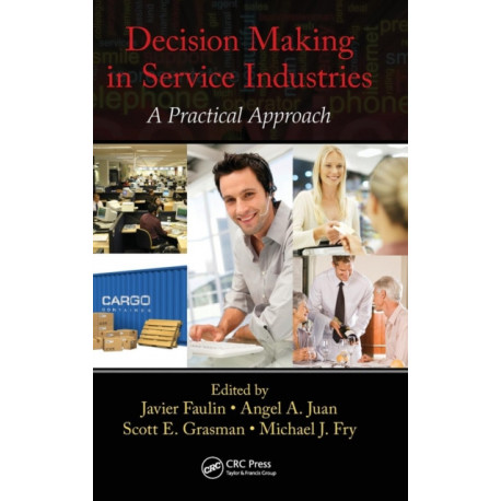 Decision Making in Service Industries: A Practical Approach