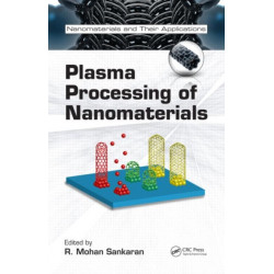 Plasma Processing of Nanomaterials