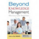 Beyond Knowledge Management: What Every Leader Should Know