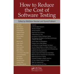 How to Reduce the Cost of Software Testing