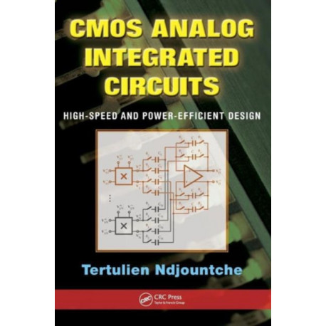 CMOS Analog Integrated Circuits: High-Speed and Power-Efficient Design
