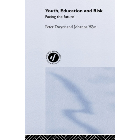 Youth, Education and Risk: Facing the Future