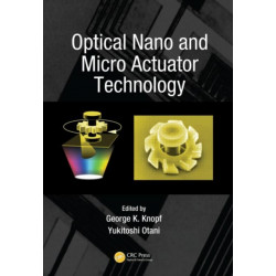 Optical Nano and Micro Actuator Technology