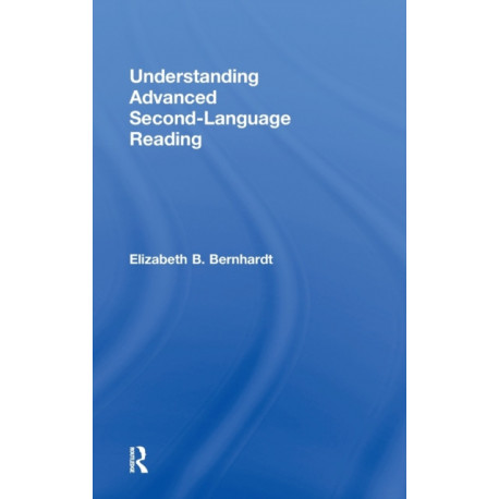 Understanding Advanced Second-Language Reading