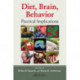 Diet, Brain, Behavior: Practical Implications