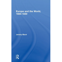 Europe and the World, 1650-1830