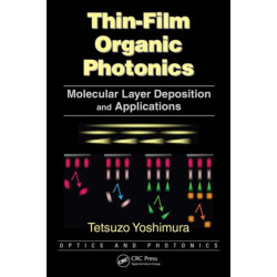 Thin-Film Organic Photonics: Molecular Layer Deposition and Applications