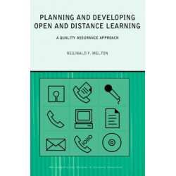 Planning and Developing Open and Distance Learning: A Framework for Quality