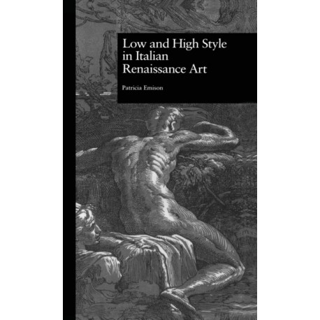 Low and High Style in Italian Renaissance Art