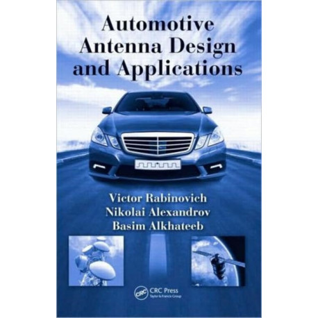 Automotive Antenna Design and Applications