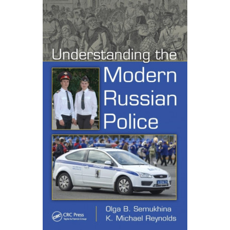 Understanding the Modern Russian Police