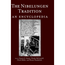 The Nibelungen Tradition: An Encyclopedia