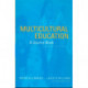 Multicultural Education: A Source Book, Second Edition