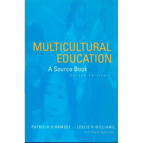 Multicultural Education: A Source Book, Second Edition