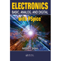 Electronics: Basic, Analog, and Digital with PSpice