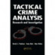 Tactical Crime Analysis: Research and Investigation