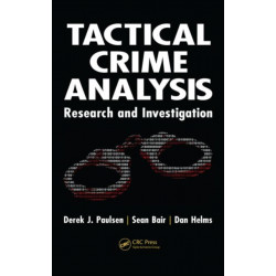 Tactical Crime Analysis: Research and Investigation