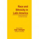 Race and Ethnicity in Latin America