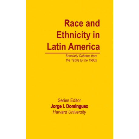 Race and Ethnicity in Latin America