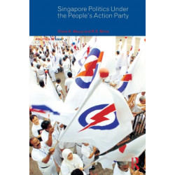 Singapore Politics Under the People's Action Party
