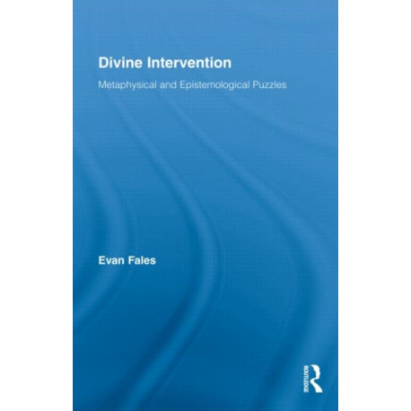Divine Intervention: Metaphysical and Epistemological Puzzles