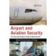 Airport and Aviation Security: U.S. Policy and Strategy in the Age of Global Terrorism