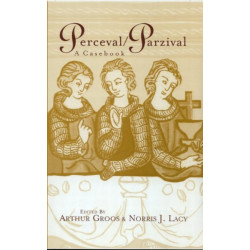 Perceval/Parzival: A Casebook