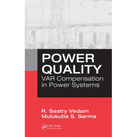 Power Quality: VAR Compensation in Power Systems