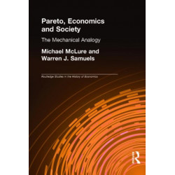 Pareto, Economics and Society: The Mechanical Analogy