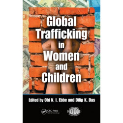 Global Trafficking in Women and Children