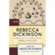 Rebecca Dickinson: Independence for a New England Woman