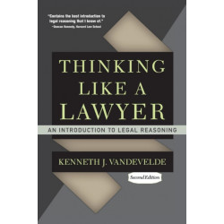 Thinking Like a Lawyer: An Introduction to Legal Reasoning