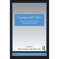 Language and Culture: Reflective Narratives and the Emergence of Identity