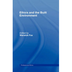 Ethics and the Built Environment