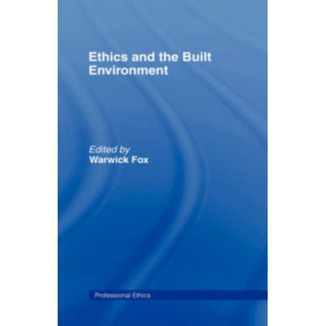 Ethics and the Built Environment