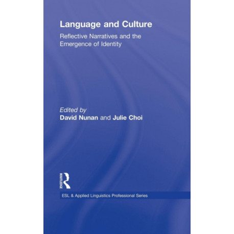 Language and Culture: Reflective Narratives and the Emergence of Identity