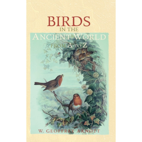 Birds in the Ancient World from A to Z