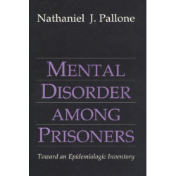 Mental Disorder Among Prisoners: Toward an Epidemiologic Inventory
