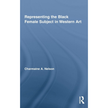 Representing the Black Female Subject in Western Art